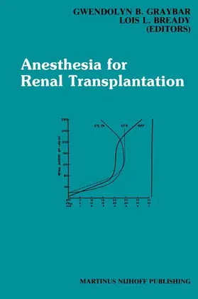 Graybar / Bready |  Anesthesia for Renal Transplantation | Buch |  Sack Fachmedien