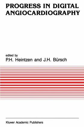 Heintzen / Bürsch |  Progress in Digital Angiocardiography | Buch |  Sack Fachmedien