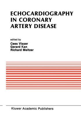 Visser / Meltzer / Kan |  Echocardiography in Coronary Artery Disease | Buch |  Sack Fachmedien