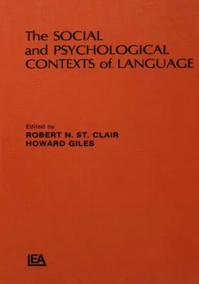 St. Clalr / Giles |  The Social and Psychological Contexts of Language | Buch |  Sack Fachmedien