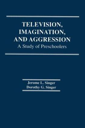 Singer |  Television, Imagination, and Aggression | Buch |  Sack Fachmedien