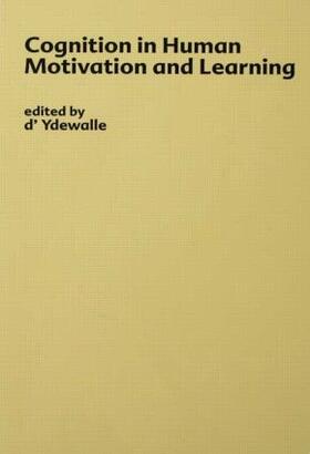 D'ydewalle / Lens |  Cognition in Human Motivation and Learning | Buch |  Sack Fachmedien