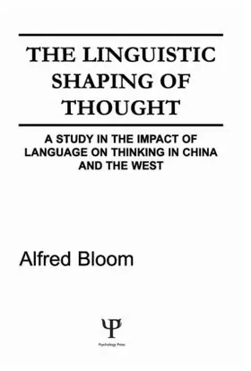 Bloom |  The Linguistic Shaping of Thought | Buch |  Sack Fachmedien