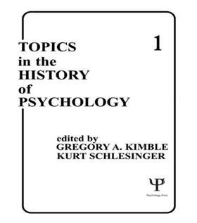 Kimble / Schlesinger |  Topics in the History of Psychology | Buch |  Sack Fachmedien