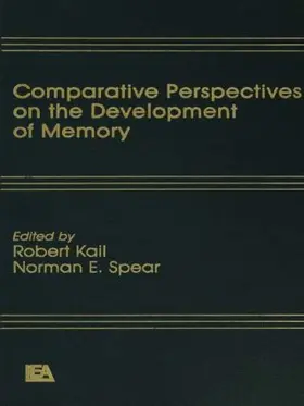 Kail / Kail, Jr. / Spear |  Comparative Perspectives on the Development of Memory | Buch |  Sack Fachmedien