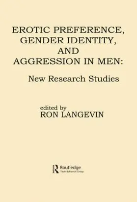 Langevin |  Erotic Preference, Gender Identity, and Aggression in Men | Buch |  Sack Fachmedien