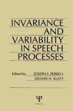 Perkell / Klatt |  invariance and Variability in Speech Processes | Buch |  Sack Fachmedien