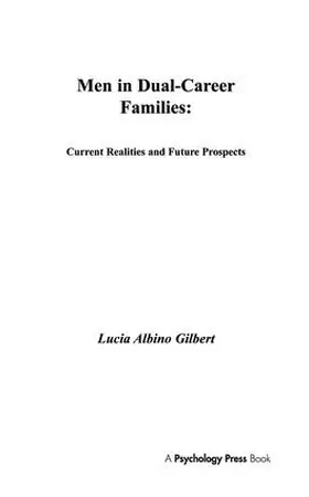 Gilbert |  Men in Dual-career Families | Buch |  Sack Fachmedien