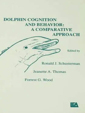 Schusterman / Thomas / Wood |  Dolphin Cognition and Behavior | Buch |  Sack Fachmedien