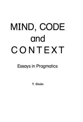 Givon |  Mind, Code and Context | Buch |  Sack Fachmedien