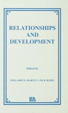 Hartup / Rubin |  Relationships and Development | Buch |  Sack Fachmedien