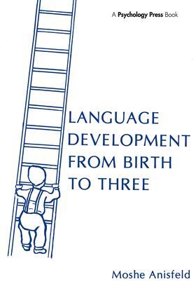 Anisfeld |  Language Development From Birth To Three | Buch |  Sack Fachmedien