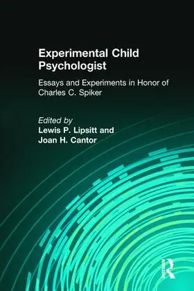 Lipsitt / Cantor |  Experimental Child Psychologist | Buch |  Sack Fachmedien