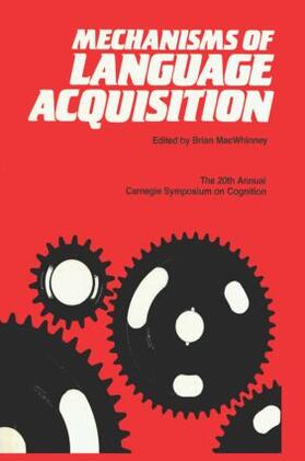 MacWhinney |  Mechanisms of Language Acquisition | Buch |  Sack Fachmedien