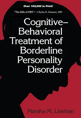 Linehan |  Cognitive-Behavioral Treatment of Borderline Personality Disorder | Buch |  Sack Fachmedien