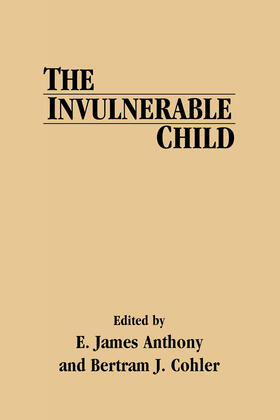 Anthony / Cohler |  The Invulnerable Child | Buch |  Sack Fachmedien