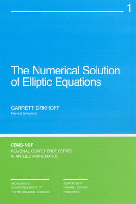 Birkhoff |  The Numerical Solution of Elliptic Equations | Buch |  Sack Fachmedien