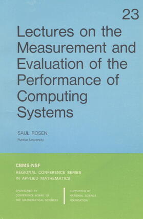Rosen |  Lectures on the Measurement and Evaluation of the Performance of Computing Systems | Buch |  Sack Fachmedien
