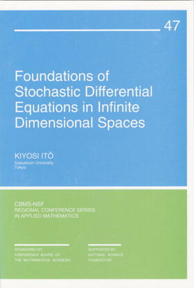 Ito |  Foundations of Stochastic Differential Equations in Infinite Dimensional Spaces | Buch |  Sack Fachmedien