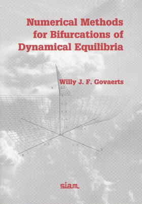 Govaerts |  Numerical Methods for Bifurcations of Dynamical Equilibria | Buch |  Sack Fachmedien