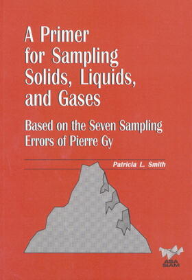 Smith |  A Primer for Sampling Solids, Liquids and Gases | Buch |  Sack Fachmedien