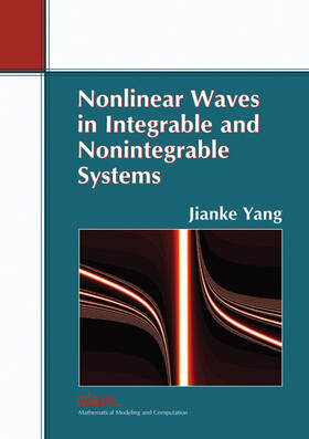 Yang |  Nonlinear Waves in Integrable and Non-integrable Systems | Buch |  Sack Fachmedien