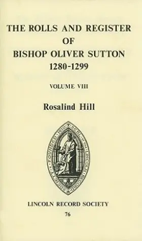 Hill |  Rolls and Register of Bishop Oliver Sutton 1280-1299 [Viii] | Buch |  Sack Fachmedien