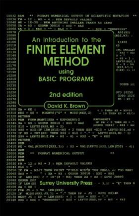 Brown |  Introduction to the Finite Element Method using BASIC Programs | Buch |  Sack Fachmedien