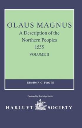 Magnus |  Olaus Magnus, A Description of the Northern Peoples, 1555 | Buch |  Sack Fachmedien