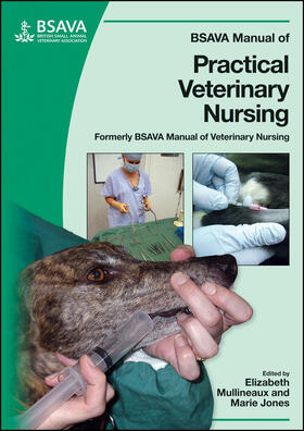 Mullineaux / Jones |  BSAVA Manual of Practical Veterinary Nursing | Buch |  Sack Fachmedien