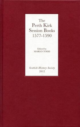Todd |  The Perth Kirk Session Books, 1577-1590 | Buch |  Sack Fachmedien