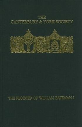 Pobst |  The Register of William Bateman, Bishop of Norwich 1344-1355: I | Buch |  Sack Fachmedien
