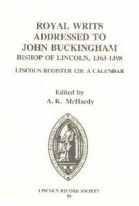 McHardy |  Royal Writs Addressed to John Buckingham, Bishop of Lincoln 1363-1398 | Buch |  Sack Fachmedien
