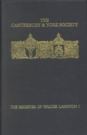Hughes |  The Register of Walter Langton, Bishop of Coventry and Lichfield, 1296-1321: I | Buch |  Sack Fachmedien
