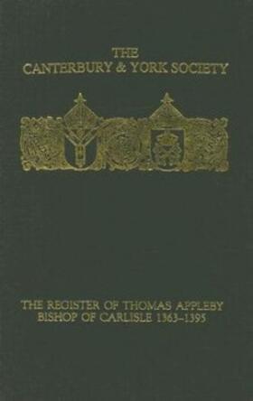 Storey |  The Register of Thomas Appleby, Bishop of Carlisle 1363-1395 | Buch |  Sack Fachmedien