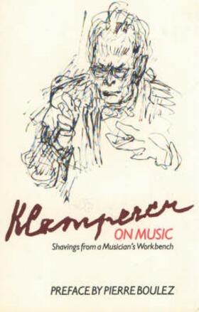 Klemperer |  Klemperer on Music | Buch |  Sack Fachmedien