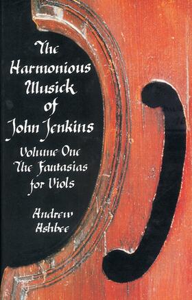 Ashbee |  The Harmonious Musick of John Jenkins: I | Buch |  Sack Fachmedien