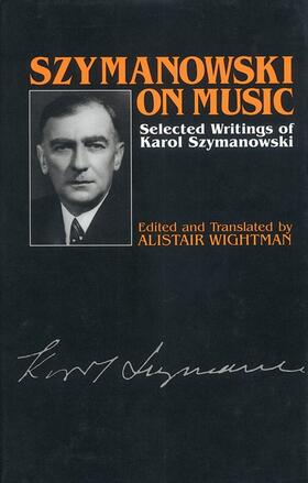 Szymanowski |  Szymanowski on Music | Buch |  Sack Fachmedien