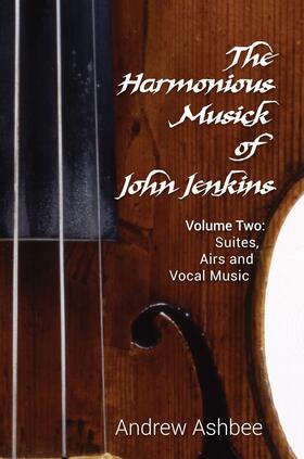 Ashbee |  The Harmonious Musick of John Jenkins II | Buch |  Sack Fachmedien