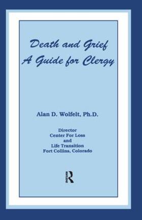 Wolfelt |  Death And Grief | Buch |  Sack Fachmedien