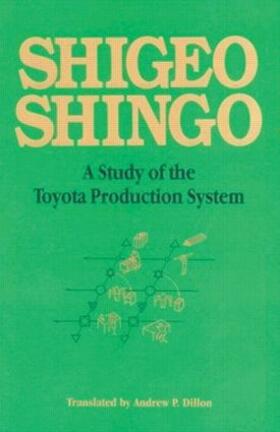 Shingo / Dillon |  A Study of the Toyota Production System | Buch |  Sack Fachmedien
