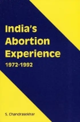 Chandrasekhar |  India's Abortion Experience | Buch |  Sack Fachmedien