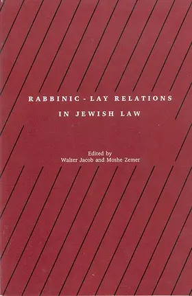 Jacob / Zemer |  Rabbinic - Lay Relations in Jewish Law | Buch |  Sack Fachmedien