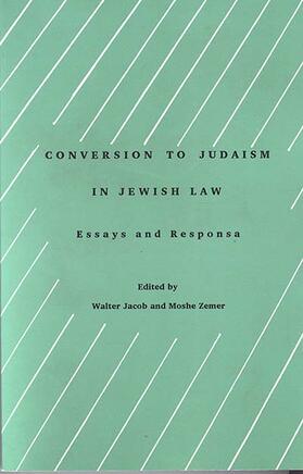 Jacob / Zemer |  Conversion to Judaism in Jewish Law | Buch |  Sack Fachmedien