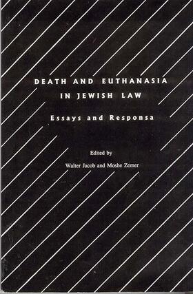Jacob / Zemer |  Death and Euthanasia in Jewish Law | Buch |  Sack Fachmedien