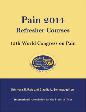 Raja / Sommer |  Pain 2014 Refresher Courses: 15th World Congress on Pain | Buch |  Sack Fachmedien