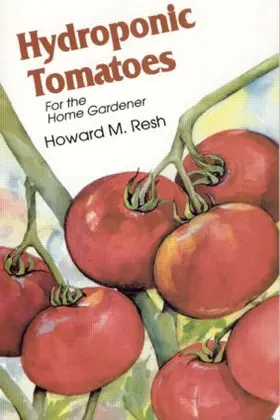 Resh |  Hydroponic Tomatoes | Buch |  Sack Fachmedien