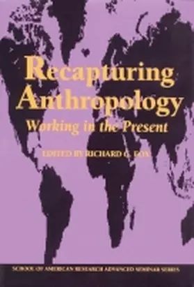  Recapturing Anthropology | Buch |  Sack Fachmedien