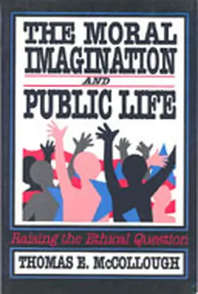 McCollough / Birkland |  The Moral Imagination and Public Life | Buch |  Sack Fachmedien