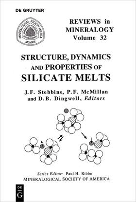 Stebbins / Dingwell / McMillan |  Structure, Dynamics, and Properties of Silicate Melts | Buch |  Sack Fachmedien